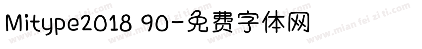 Mitype2018 90字体转换